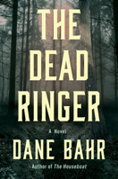 The Dead Ringer: A Novel 1640097546 Book Cover