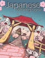Japanese Coloring Book: Coloring Pages for Adults & Teens with Japan Lovers Themes B08L4GMRST Book Cover