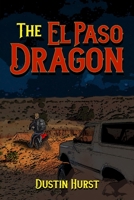 The El Paso Dragon 1716943515 Book Cover