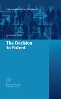 The Decision to Patent 3790826111 Book Cover