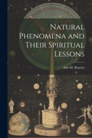 Natural Phenomena and Their Spiritual Lessons 1021638633 Book Cover