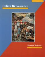 The Italian Renaissance (A Sense of History Secondary) 0582082528 Book Cover