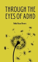 Through the eyes of ADHD 9358311320 Book Cover