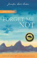 Forget Me Not: A Memoir 159485274X Book Cover