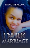 Dark Marriage B08HQ6JWCR Book Cover