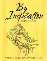 By Inspiration “Poetry et Cetera” 1973602369 Book Cover