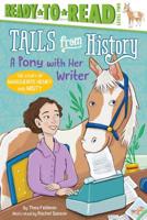 A Pony with Her Writer: The Story of Marguerite Henry and Misty 1534451536 Book Cover