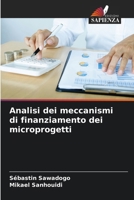Analisi dei meccanismi di finanziamento dei microprogetti (Italian Edition) 6204355902 Book Cover