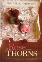 A Rose Among Thorns 1600910750 Book Cover