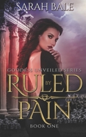 Ruled by Pain 1983057584 Book Cover
