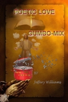 Poetic Love Gumbo-Mix 1667173650 Book Cover