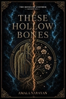 These Hollow Bones B0HFM23P98 Book Cover
