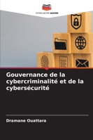 Gouvernance de la cybercriminalité et de la cybersécurité 6209332242 Book Cover