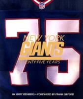 New York Giants: Seventy-Five Years 0737000678 Book Cover