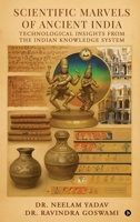 Scientific Marvels of Ancient India: Technological Insights from the Indian Knowledge System B0FHWHZ81Z Book Cover