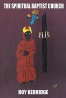 The Spiritual Baptist Church 1909488089 Book Cover