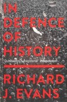In Defence of History 0393319598 Book Cover