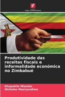 Produtividade das receitas fiscais e informalidade económica no Zimbabué 6205615762 Book Cover