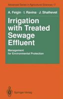 Irrigation with Treated Sewage Effluent: Management for Environmental Protection (Biotechnology in Agriculture and Forestry) 3642744826 Book Cover