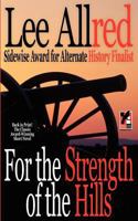 For the Strength of the Hills 0615663079 Book Cover