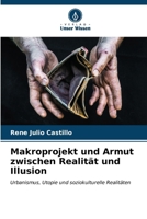 Makroprojekt und Armut zwischen Realität und Illusion (German Edition) 6206646696 Book Cover