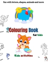 Colouring Book for kids: Fun with letters, Shapes, Animals and more ! (Kids activities books) Gumball, dolphin, cow: 8.5x11 inch 44.05x28.57 cm B088GJF9ZY Book Cover