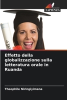 Effetto della globalizzazione sulla letteratura orale in Ruanda (Italian Edition) 6209078575 Book Cover