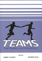 Teams: Their Training and Performance 089391942X Book Cover