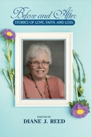 Before and After: Stories of Love, Faith and Loss B0FJV81ZBP Book Cover