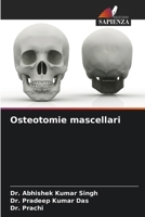 Osteotomie mascellari (Italian Edition) 6206764672 Book Cover