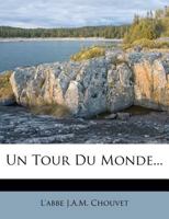 Un Tour Du Monde... 1279691344 Book Cover