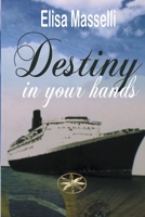 Destiny in Your Hands B0C6P9C94T Book Cover