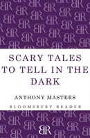 Scary Tales to Tell in the Dark 1448205026 Book Cover