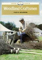 Woodland Craftsmen (Shire Albums) 0852633815 Book Cover