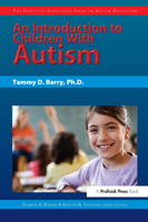 An Introduction to Children with Autism 159363370X Book Cover