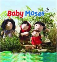 Baby Moses (Bible Friends) 1785065491 Book Cover