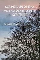 Scrivere un Diario Pacificamente con le Scritture 1795047917 Book Cover