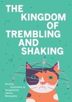 The Kingdom of Trembling and Shaking 6280209725 Book Cover