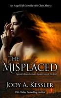 The Misplaced: An Angel Falls - Ghost Hunting with Chris Abeyta 1546928979 Book Cover