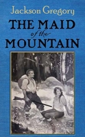 The Maid of the Mountain 1638085285 Book Cover