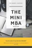 The MBA Bootcamp: What Every Manager Must Know To Succeed 1520192533 Book Cover