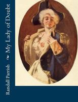 My Lady of Doubt 1544211309 Book Cover