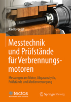 Messtechnik Und Prüfstände Für Verbrennungsmotoren: Messungen Am Motor, Abgasanalytik, Prüfstände Und Medienversorgung 3658101172 Book Cover