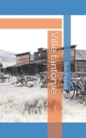 Ville fant�me 1087162548 Book Cover