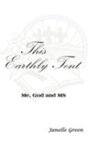 This Earthly Tent 1606476122 Book Cover