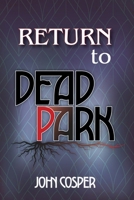 Return to Dead Park B0F7LBR91B Book Cover