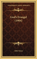 God's Evangel 1013186982 Book Cover