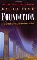 Executive Foundation 0971200769 Book Cover