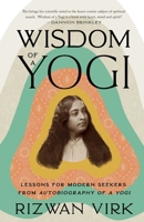 Wisdom of a Yogi 1954872100 Book Cover