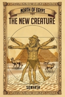 The New Creature B0FMVYDN3J Book Cover